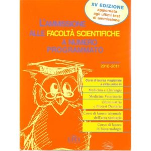 L'ammissione alle facoltà scientifiche a numero programmato - Anno accademico 2010-2011
